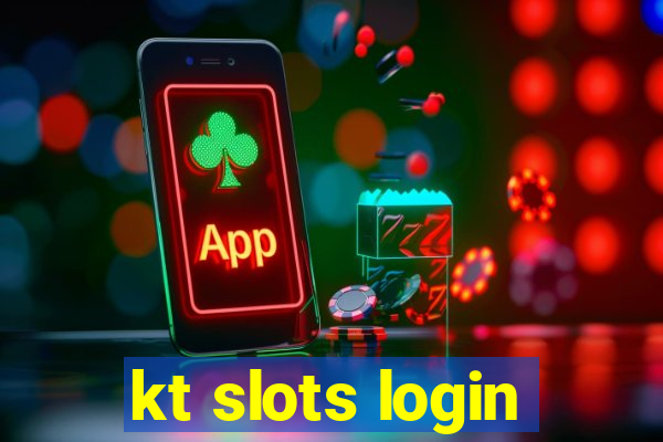 kt slots login